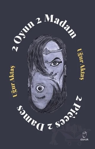2 Oyun 2 Madam – Uğur Aktaş – Doruk Yayınları kitap kapağı