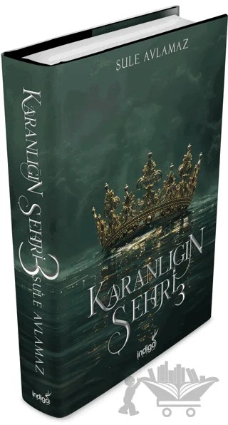 Karanlığın Şehri 3 – Şule Avlamaz – İndigo Kitap kitap kapağı