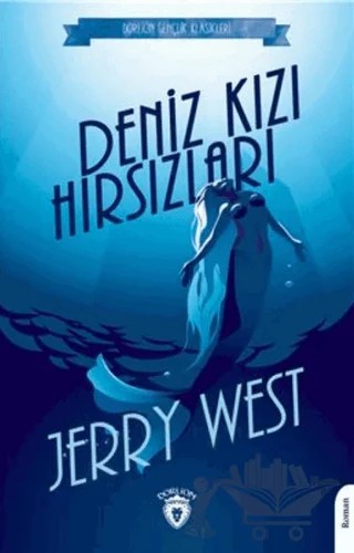 Denizkızı Hırsızları – Jerry West – Dorlion Yayınları kitap kapağı