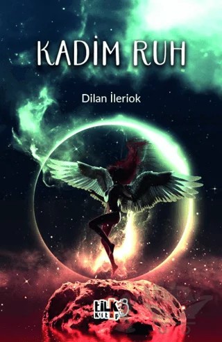 Kadim Ruh – Dilan İleriok – Tilki Kitap kitap kapağı
