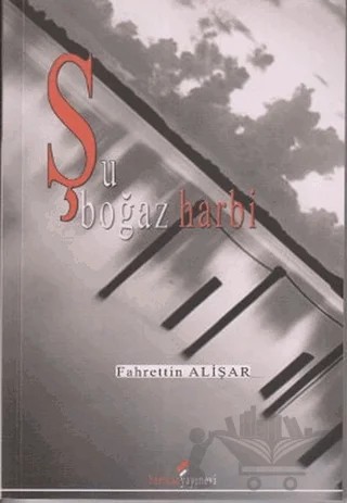 Şu Boğaz Harbi – Fahrettin Alişar – Berikan Yayınevi kitap kapağı