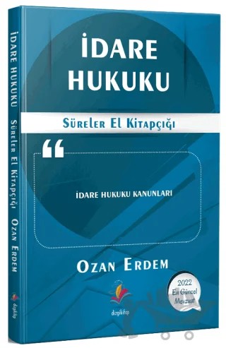 İdare Hukuku - Süreler El Kitapçığı – Ozan Erdem – Dizgi Kitap kitap kapağı