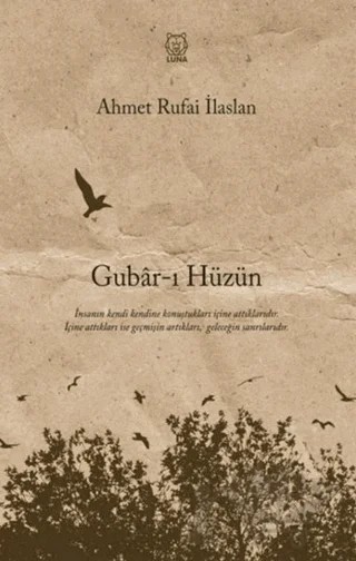 Gubar-ı Hüzün – Ahmet Rufai İlaslan – Luna Yayınları kitap kapağı