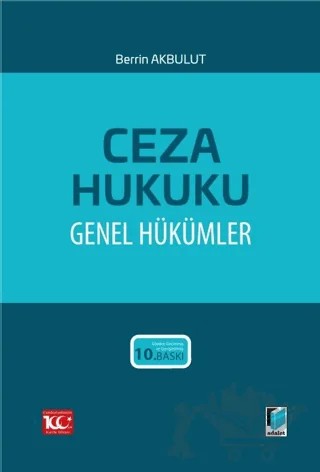 Ceza Hukuku Genel Hükümler – Berrin Akbulut – Adalet Yayınevi kitap kapağı