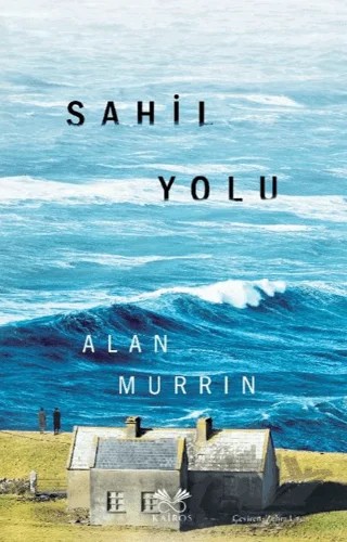 Sahil Yolu – Alan Murrin – Kairos Kitap kitap kapağı