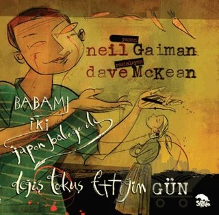 Babamı İki Japon Balığı İle Değiş Tokuş Ettiğim Gün – Neil Gaiman – Sırtlan Kitap kitap kapağı
