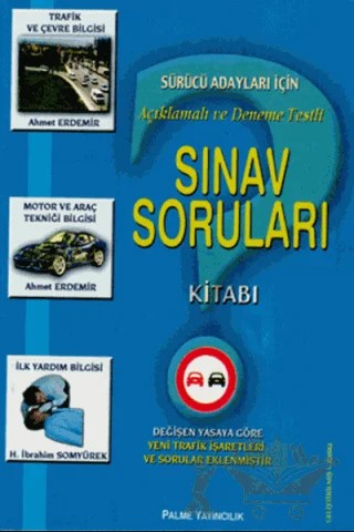 Sürücü Adayları İçin Açıklamalı ve Deneme Testli Sınav Soruları Kitabı – Kolektif – Palme Yayıncılık kitap kapağı