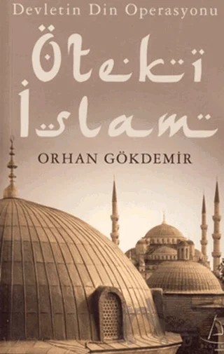 Öteki İslam – Orhan Gökdemir – Destek Yayınları kitap kapağı