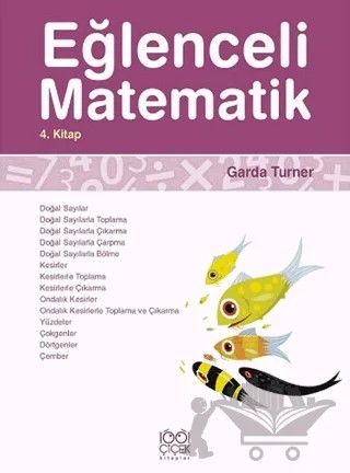 Eğlenceli Matematik 4. Kitap – Garda Turner – 1001 Çiçek Kitaplar kitap kapağı