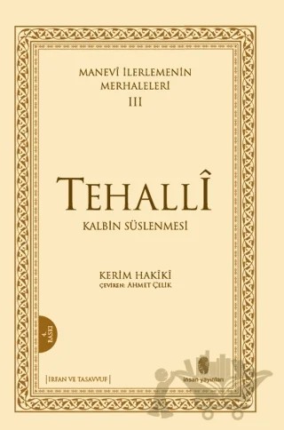 Manevi İlerlemenin Merhaleleri 3 Tehalli – Kerim Hakiki – İnsan Yayınları kitap kapağı