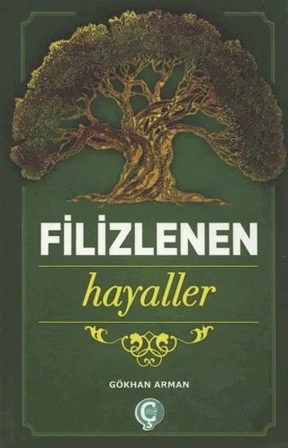 Filizlenen Hayaller – Gökhan Arman – Çeri Yayınları kitap kapağı