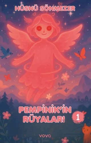 Pempinik'in Rüyaları - 1 – Hüsnü Sönmezer – Vova Yayınları kitap kapağı