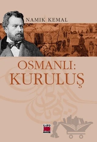 Osmanlı: Kuruluş – Namık Kemal – Elips Kitap kitap kapağı