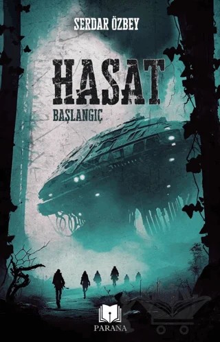 Hasat - Başlangıç – Serdar Özbey – Parana Yayınları kitap kapağı