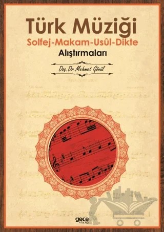 Türk Müziği Solfej - Makam - Usul - Dikte Alıştırmaları – Mehmet Gönül – Gece Kitaplığı kitap kapağı