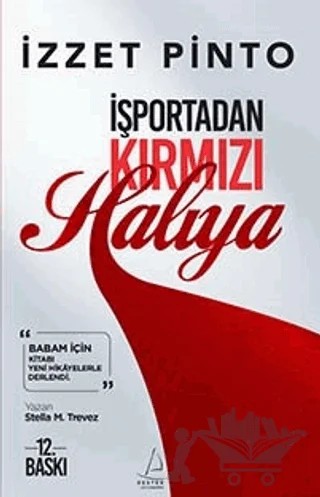 İşportadan Kırmızı Halıya – İzzet Pinto – Destek Yayınları kitap kapağı