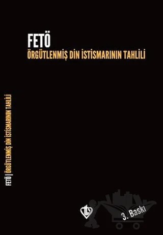 FETÖ: Örgütlenmiş Din İstismarının Tahlili – Kolektif – Türkiye Diyanet Vakfı Yayınları kitap kapağı