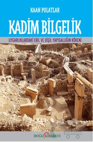 Kadim Bilgelik – Kaan Polatlar – Doğu Kitabevi kitap kapağı