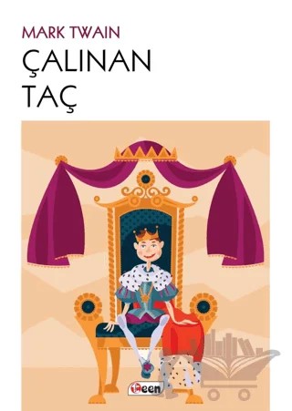 Çalınan Taç – Mark Twaın – Teen Yayıncılık kitap kapağı