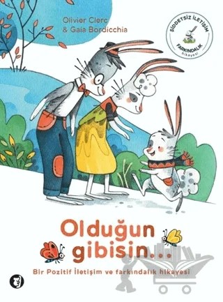 Olduğun Gibisin... – Olivier Clerc – Aylak Kitap kitap kapağı