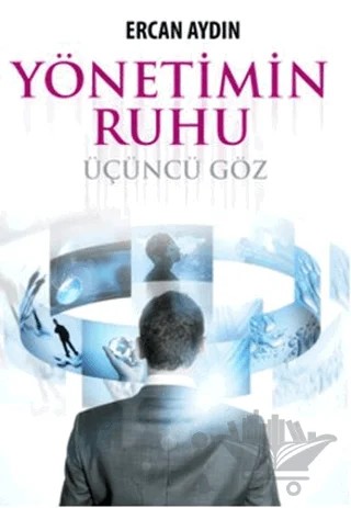Yönetimin Ruhu – Ercan Aydın – Kutup Yıldızı Yayınları kitap kapağı