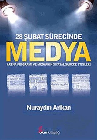 28 Şubat Sürecinde Medya – Nuraydın Arikan – Okur Kitaplığı kitap kapağı