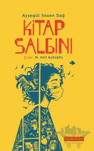 Kitap Salgını – Ayşegül Sözen Dağ – Beyaz Bulut Kitap kitap kapağı