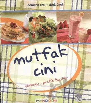 Mutfak Cini – Caroline Erel, Dilek Ünal – Mandolin Yayınları kitap kapağı