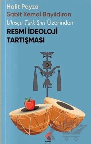 Resmi İdeoloji Tartışması – Halit Payza, Sabit Kemal Bayıldıran – Klaros Yayınları kitap kapağı