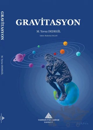 Gravitasyon – M. Yavuz Dedegil – Yeditepe Üniversitesi Yayınevi kitap kapağı