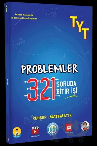 TYT Problemler Dizi 321 Soruda Bitir İşi – Kolektif – Rehber Matematik kitap kapağı