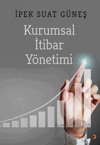 Kurumsal İtibar Yönetimi – İpek Suat Güneş – Cinius Yayınları kitap kapağı
