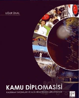 Kamu Diplomasisi – Uğur Ünal – Gazi Kitabevi kitap kapağı