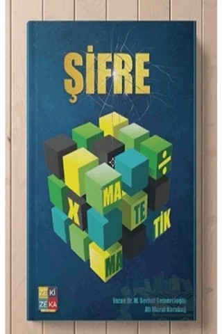 Şifre Matematik – Ali Murat Karabağ, Muhammed Serhat Semercioğu – Zezekika Yayınları kitap kapağı