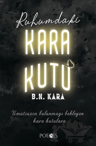 Ruhumdaki Kara Kutu – B. N. Kara – Poesis Kitap kitap kapağı