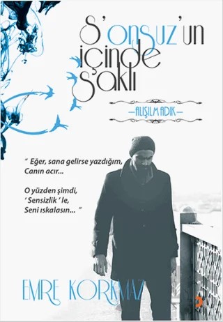 S'onsuz’un İçinde Saklı – Emre Korkmaz – Cinius Yayınları kitap kapağı