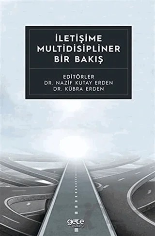 İletişime Multidisipliner Bir Bakış – Kolektif – Gece Kitaplığı kitap kapağı