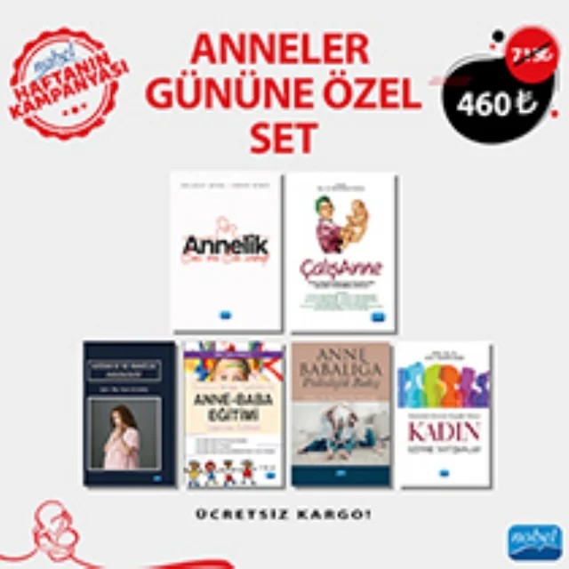 ANNELER GÜNÜNE ÖZEL SET – Dolunay Şenol, Günce Demir Asiye Ayben Çelik, Aysun Kapucugil İkiz, Bengü Sevil Oflaç, Canan Muter Şengül, Duygu Seçkin Halaç, Evrim Mayatürk Akyol, H. Şebnem Seçer, Hatice Özkoç, K. Övgü Çakmak Otluoğlu, Nazlı Ayşe AYYILDIZ ÜNNÜ, Olca Sürgevil Dalkılıç, Pelin Tuaç Tarık Solmuş Ayten Şahin Karap – Kampanya kitap kapağı
