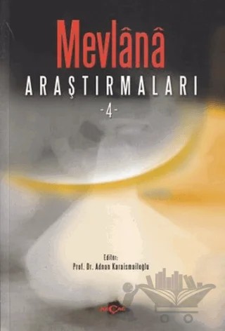 Mevlana Araştırmaları - 4 – Kolektif – Akçağ Yayınları kitap kapağı
