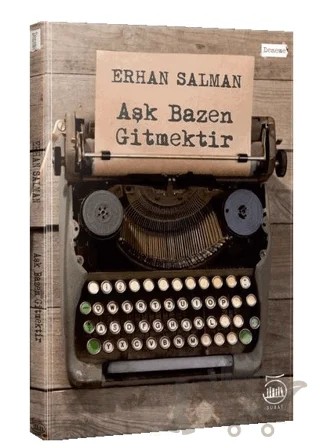 Aşk Bazen Gitmektir – Erhan Salman – 5 Şubat Yayınları kitap kapağı