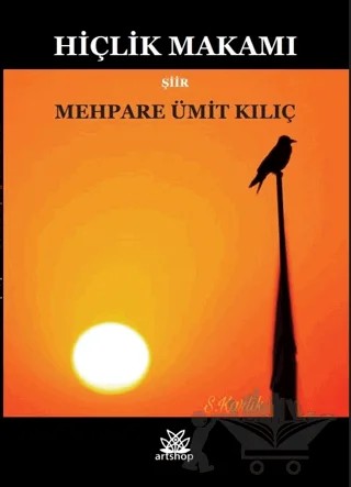 Hiçlik Makamı – Mehpare Ümit Kılıç – Artshop Yayıncılık kitap kapağı