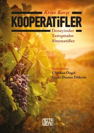 Krize Karşı Kooperatifler – F. Serkan Öngel, Uygar Dursun Yıldırım – Nota Bene Yayınları kitap kapağı