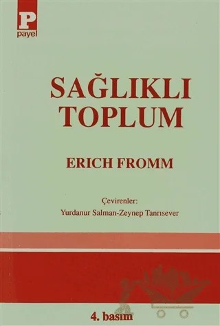 Sağlıklı Toplum – Erich Fromm – Payel Yayınları kitap kapağı