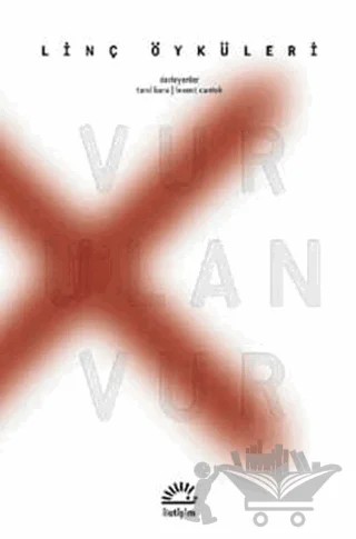 Vur Ulan Vur – Levent Cantek, Tanıl Bora – İletişim Yayınevi kitap kapağı