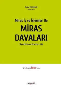 Miras İş ve İşlemleri ileMiras Davaları (Dava Dilekçesi Örnekleri Ekli) – Aydın Tekdoğan – Seçkin Yayıncılık kitap kapağı