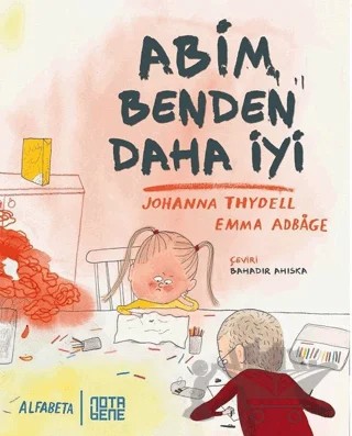 Abim Benden Daha İyi – Johanna Thydell – Nota Bene Yayınları kitap kapağı