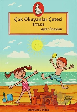 Çok Okuyanlar Çetesi Tatilde - Dördüncü Kitap – Ayfer Öneysan – Kanguru Yayınları kitap kapağı