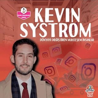 Dünyayı Değiştiren Muhteşem İnsanlar - Kevin Systrom – Kolektif – Yağmur Çocuk kitap kapağı