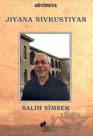 Seyineya Jıyana Nivkuştiyan – Salih Şimşek – Sosyal Tarih Yayınları kitap kapağı