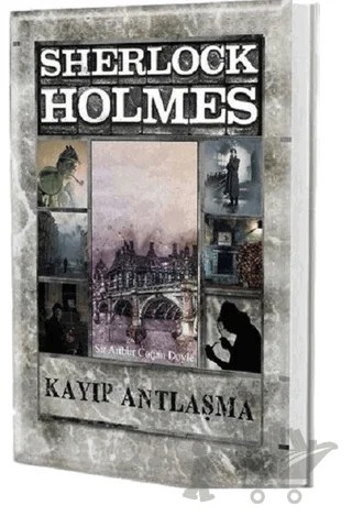 Kayıp Antlaşma - Sherlock Holmes – Sir Arthur Conan Doyle – Kiwi Yayınevi kitap kapağı